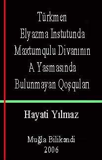 Türkmen Elyazma Instutunda Maxtumqulu Divanının A Yasmasında Bulunmayan Qoşquları